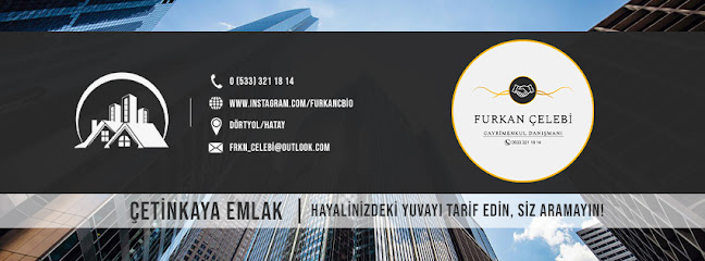 Furkan ÇELEBİ (Dörtyol ve Payas Emlakçı)